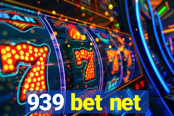 939 bet net